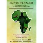 Muntu Wa Nzambi: PORTRAIT OF HUMAN AS GOD’S SPECIAL CREATION